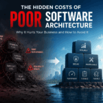 Cover image illustrating the hidden costs of poor software architecture, showing a contrast between chaotic systems and scalable, secure, well-structured software design.