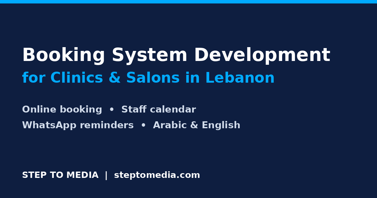 Booking system development for clinics and salons in Lebanon, Step To Media featured image